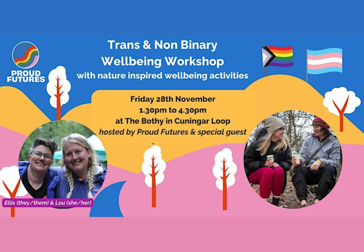 Proud Futures: Trans and Nonbinary Wellbeing Workshop
