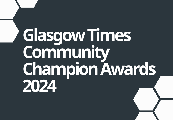 Glasgow Times Community Champion Awards 2024