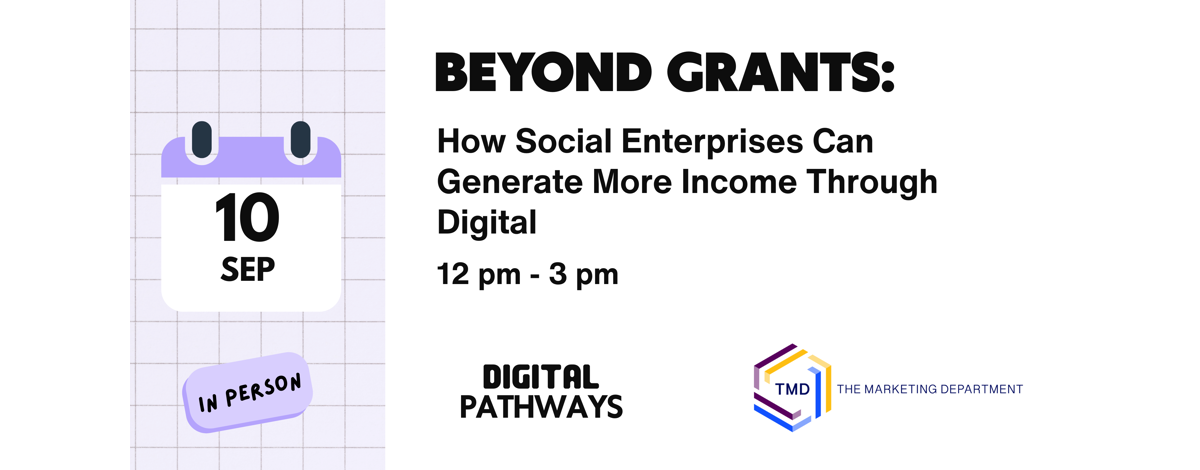 Beyond Grants: How Social Enterprises Can Generate More Income Through Digital