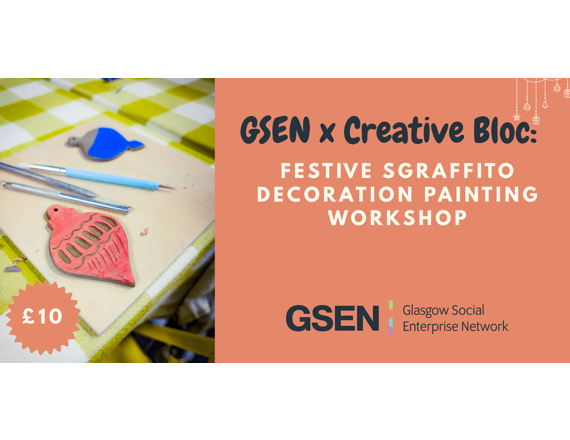 GSEN x Creative Bloc: Festive Sgraffito Decoration Painting Workshop