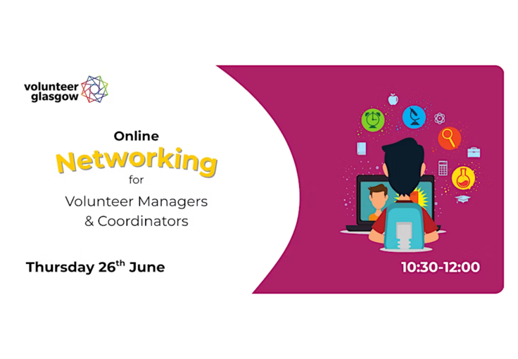 Volunteer Glasgow: Online Networking for Volunteer Managers & Coordinators