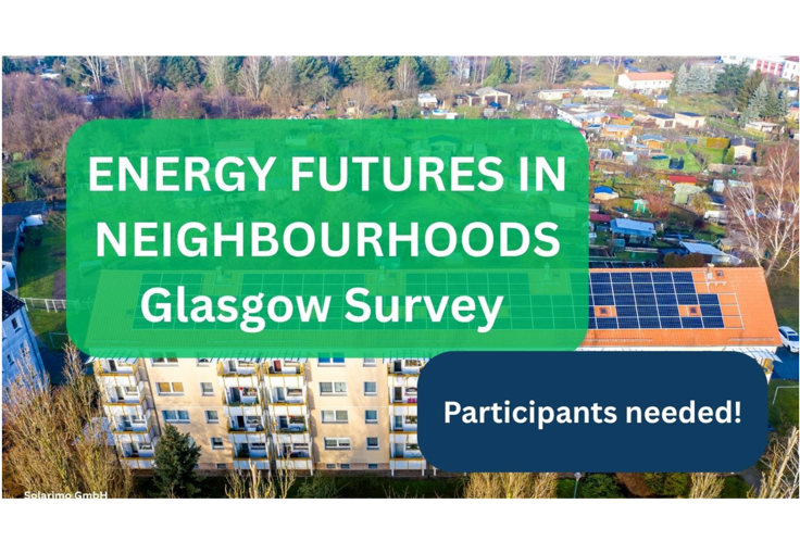 Energy Futures in Glasgow Neighbourhoods | Take The Online Survey!