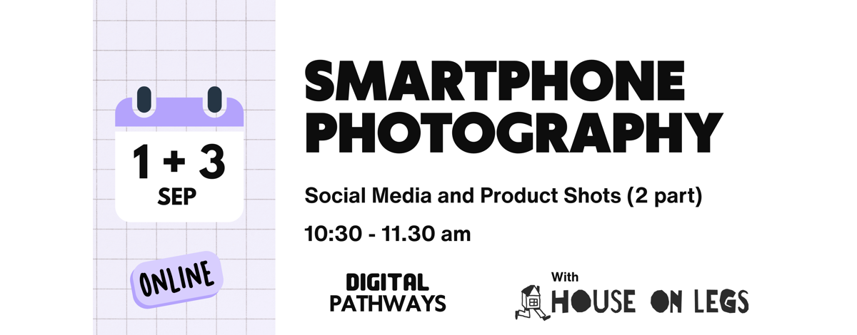 Smartphone photography: Social Media and Product Shots