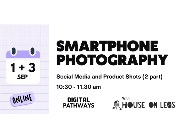 Smartphone photography: Social Media and Product Shots