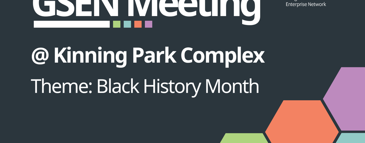 GSEN Network Meeting October 2025 | Black History Month